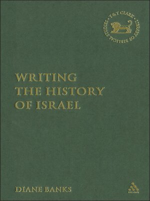 cover image of Writing the History of Israel